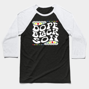 Dope Black Son Shirt Baseball T-Shirt